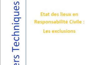 Etat des lieux en responsabilité civile : les exclusions